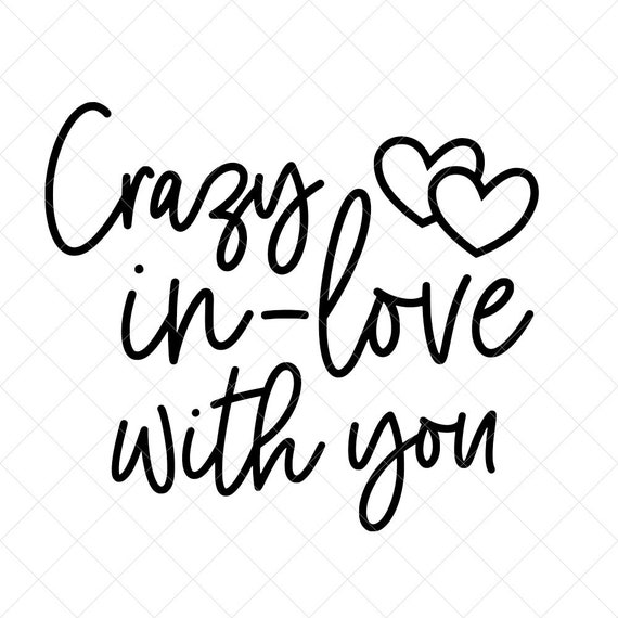 Crazy Inlove With You SVG Vector File Png Eps Dxf Etsy