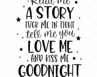 Read Me A Story SVG, Nursery SVG, Goodnight Svg, ,Png, Eps, Dxf, Cricut, Cut Files, Silhouette Files, Download, Print