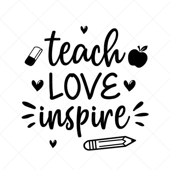 Download Teach Love Inspire Svg Vector Clipart School Svg Png Eps Etsy PSD Mockup Templates