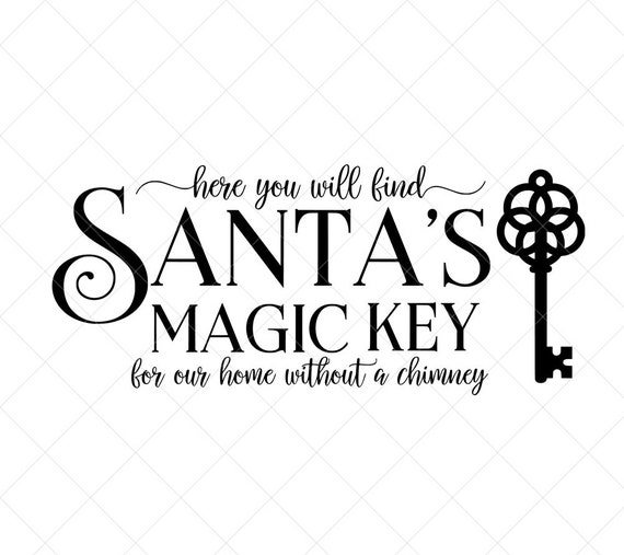 Santa's Magic Key SVG Christmas SVG Holiday SVG Png | Etsy