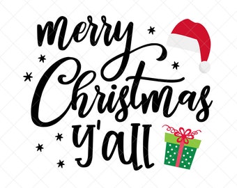 Merry Christmas Y'all SVG, Christmas SVG, Holiday SVG, Png, Eps, Dxf, Cricut, Cut Files, Silhouette Files, Download, Print