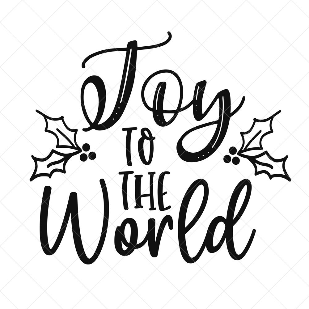 Joy to the World SVG, Christmas SVG, Holiday SVG, Png, Eps, Dxf, Cricut ...