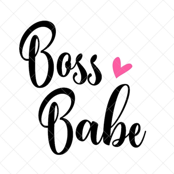 Girl Boss svg for shirts Instant Download Png Funny Svg Cut Files BOSS BABE SVG Motivational svg Funny Boss Svg