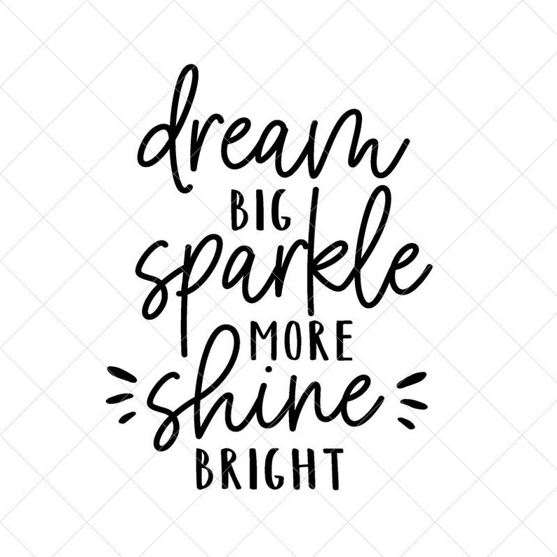 Free Free Dream Big Svg 23 SVG PNG EPS DXF File