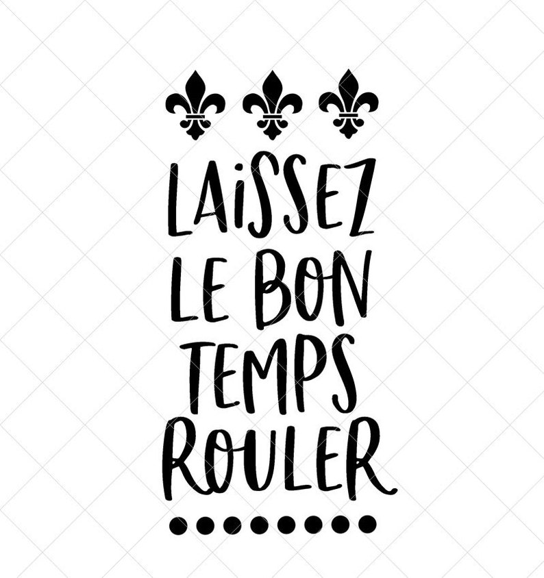 Laissez Le Bon Temps Rouler SVG Mardi Gras SVG Png Eps - Etsy
