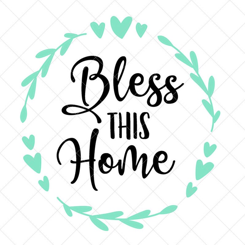 Download Bless This Home SVG Family SVG Home Decor Svg Png Eps | Etsy