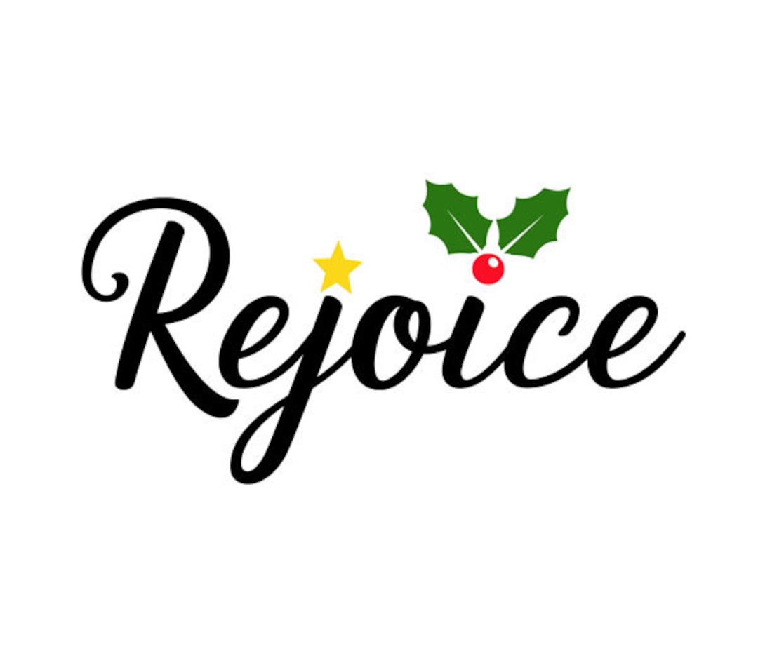 Rejoice SVG, Christmas SVG, Holiday SVG, Png, Eps, Dxf, Cricut, Cut ...