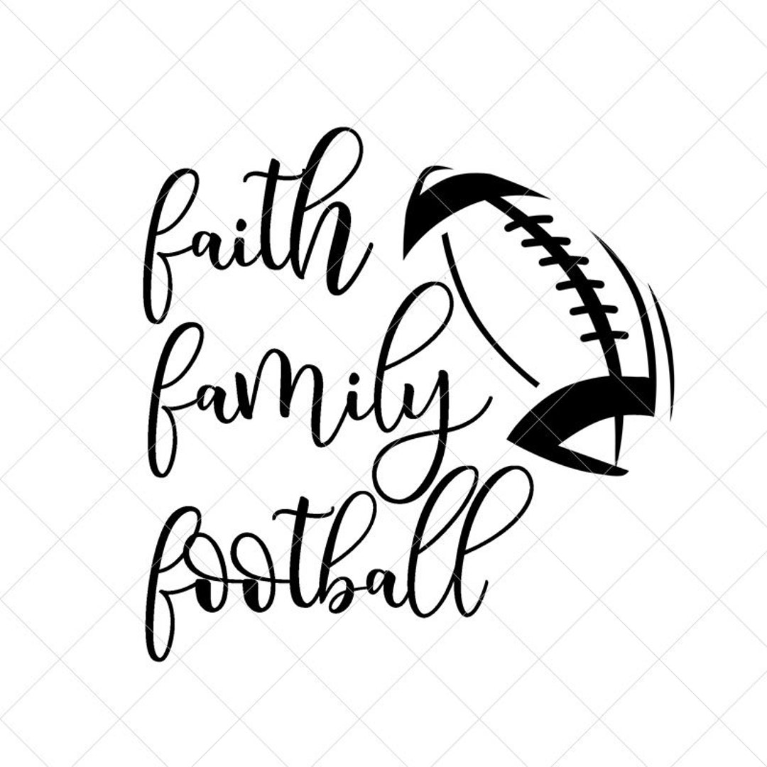 Faith Familyfootball SVG Football Family SVG Sports Family - Etsy