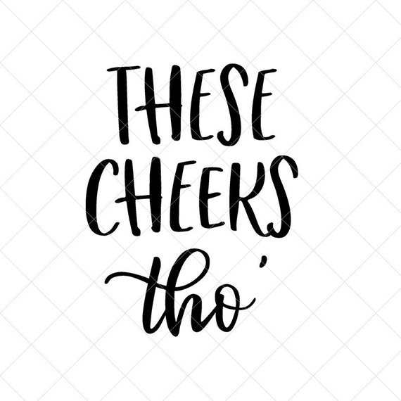 Download These Cheeks Tho Svg Baby Svg Onesie Svg New Born Svg Png Etsy PSD Mockup Templates