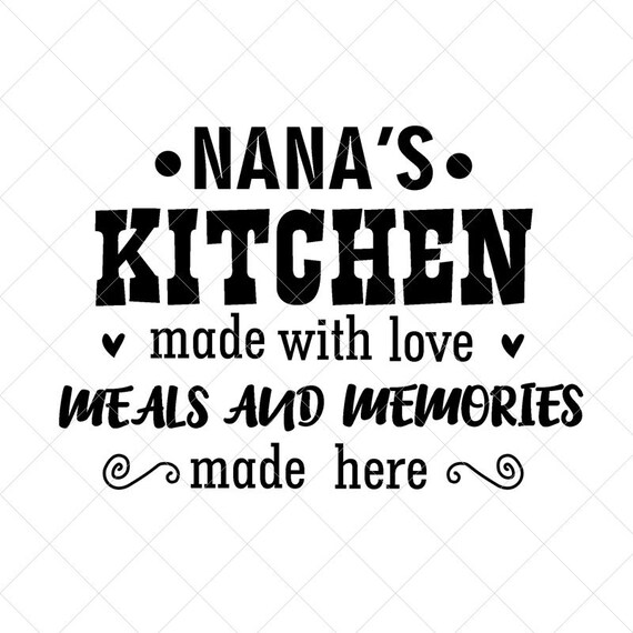 Free Free 133 Grandma&#039;s Kitchen Svg Free SVG PNG EPS DXF File