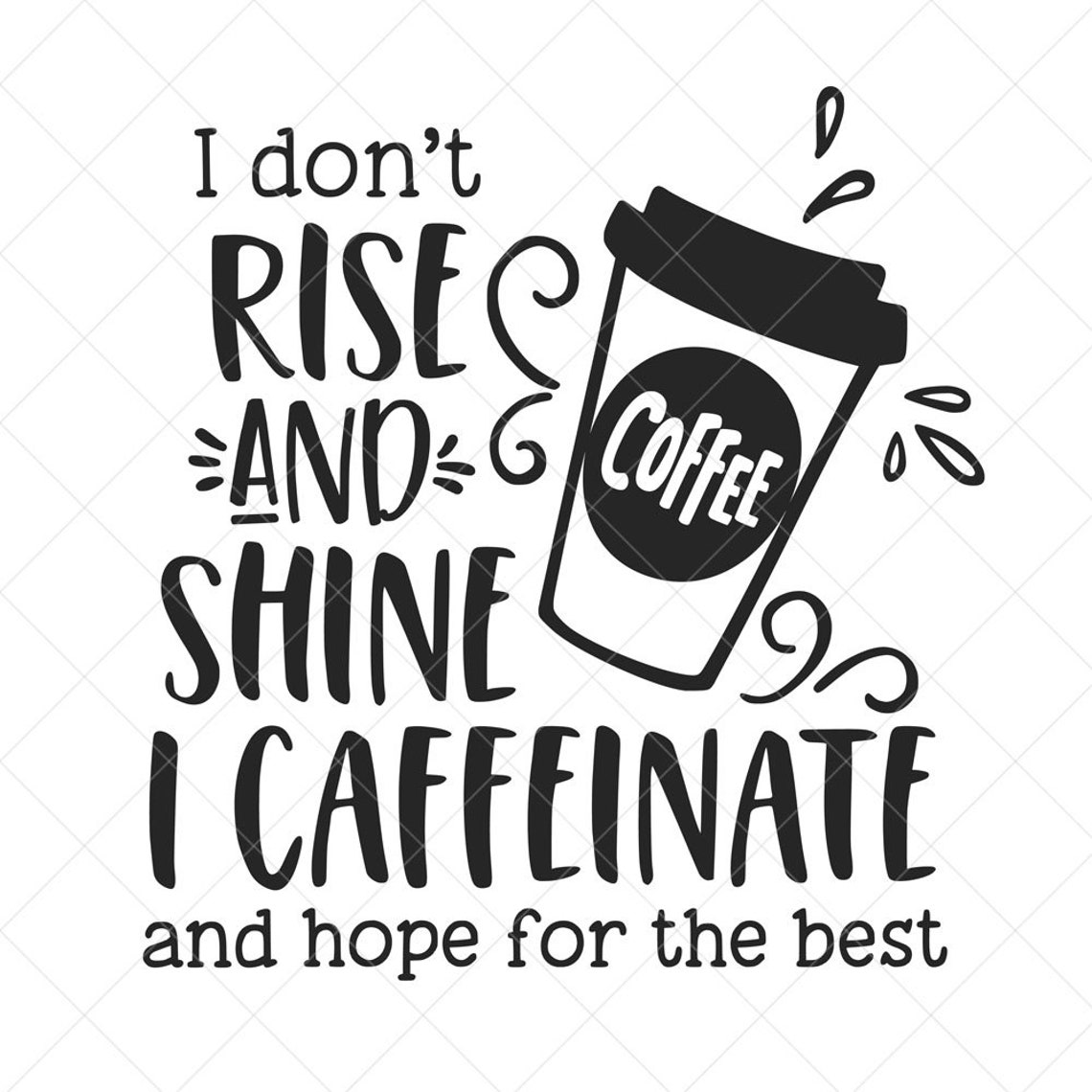I Don't Rise and Shine Svg Vector Image SVG Quote SVG - Etsy