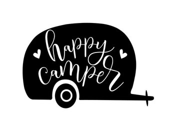 Happy Camper SVG, Camping SVG, Travel SVG, Camping Quote Svg, Png, Eps, Dxf, Cricut, Cut Files, Silhouette Files, Download, Print