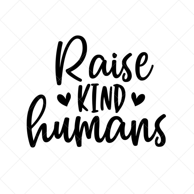 Free Free 344 Be A Nice Human Svg SVG PNG EPS DXF File