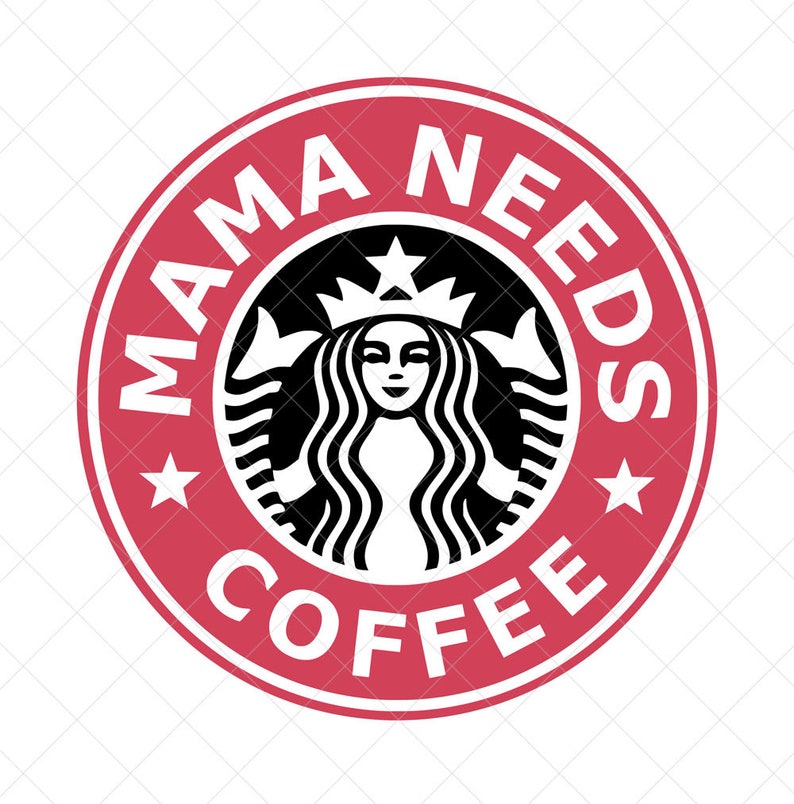 Mama Needs Coffee SVG Cut File Mom Fuel Clipart Mother SVG ...