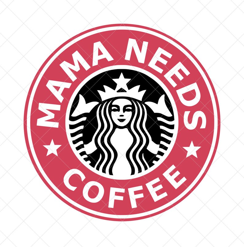 Free Free Free Svg Mama Needs Coffee 199 SVG PNG EPS DXF File