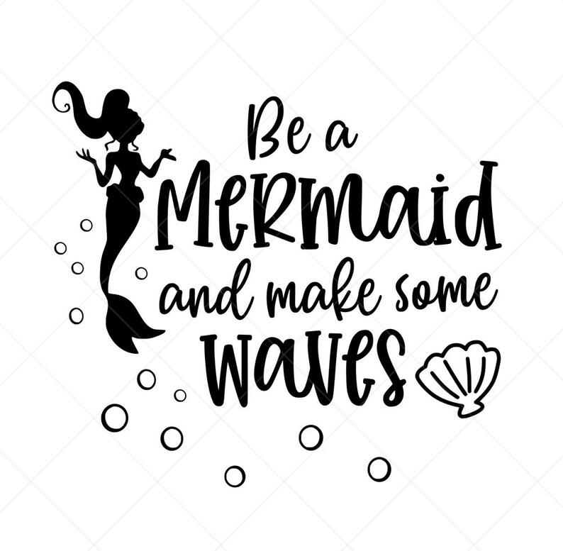 Download Be a Mermaid and Make Some Waves SVG Summer SVG Png Eps | Etsy