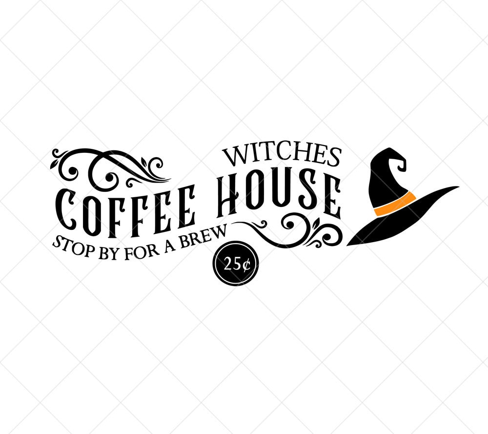 Witches Coffee House SVG Halloween Sign Svg Witch Svg Eps ...