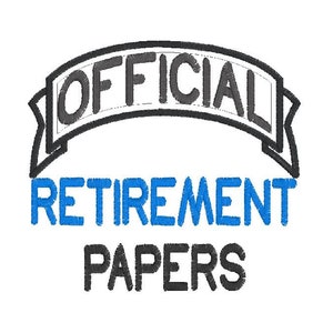 Idea di pensionamento del capo "CARTE UFFICIALI DI PENSIONAMENTO" Ricamo File di design digitale 4x4 perfetto per la carta igienica Regalo di compleanno Papà bagno divertimento