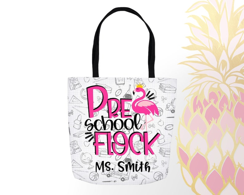 Pre-School and Elementary School Teacher Tote Bag Teacher Gift Personalized Flamingo Tote Back To School Great Teacher Gifts
