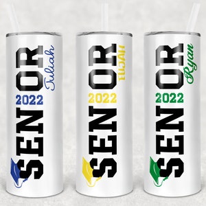 Personalized Senior Tumbler, 2022  tumbler, Class of 2022 tumbler, High School Senior, Graduation gift, Graduate gift, College Graduation
