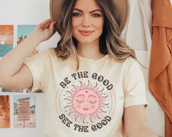 Seien Sie Kind Shirt Seien Sie das Gute See The Good Shirt Boho Sommer Shirt Inspirierende Shirts Damen T-Shirts Groovy Graphic Tee Niedliche Geschenke für Sie