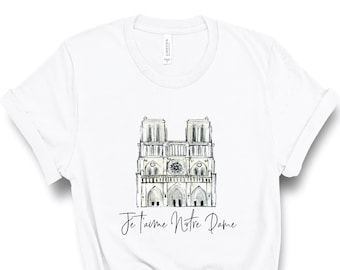 Notre Dame Cathedral World landmark T-Shirt, Je T'aime Notre Dame, Notre Dame De Paris basilica T-shirt, Paris Tshirt, Paris Shirt, France
