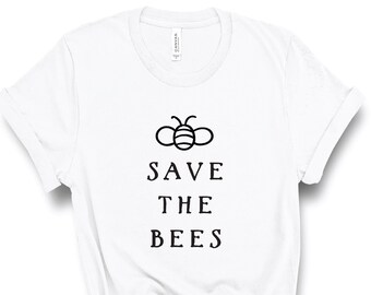 Save the Bees Shirt, Save the Bees, Bees Tee, Bee Shirt, Environment tshirt, Imker Shirt, Endangered, Bees, Environment