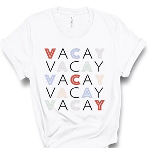 Vacay Shirt, Vacation Mode, Vacation Shirt, Beach Shirt, Beach T Shirt Women, Family Vacation Shirt, Girls Trip Shirt, Matching, Aesthetic