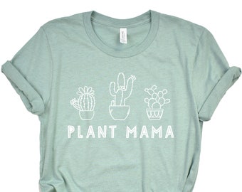 Plant Mama Tshirt, Plant Mom Shirt, Crazy Plant Lady Shirt, Plant Shirt, Plant Lovers Gift, Gift for Her, Gardening Shirt Gardener shirt