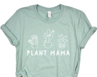 Plant Mama Tshirt, Plant Mom Shirt, Crazy Plant Lady Shirt, PflanzenLiebhaber Geschenk, Geschenk für Sie, Garten Shirt Gärtner Shirt
