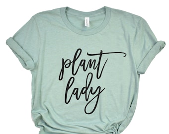 Plant Lady Shirt, Plant T Shirt, Plant Lady Tee, Crazy Plant Lady, Plant Lover Tshirt, Gardening Shirt, Spring Shirts, Plant Mom Graphic Tee