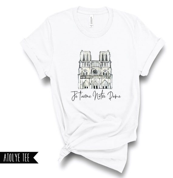 Notre Dame Cathedral Paris T Shirt Notre Dame Cathedral Paris T Shirt