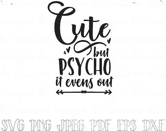 Download Cute But Psycho Svg Etsy