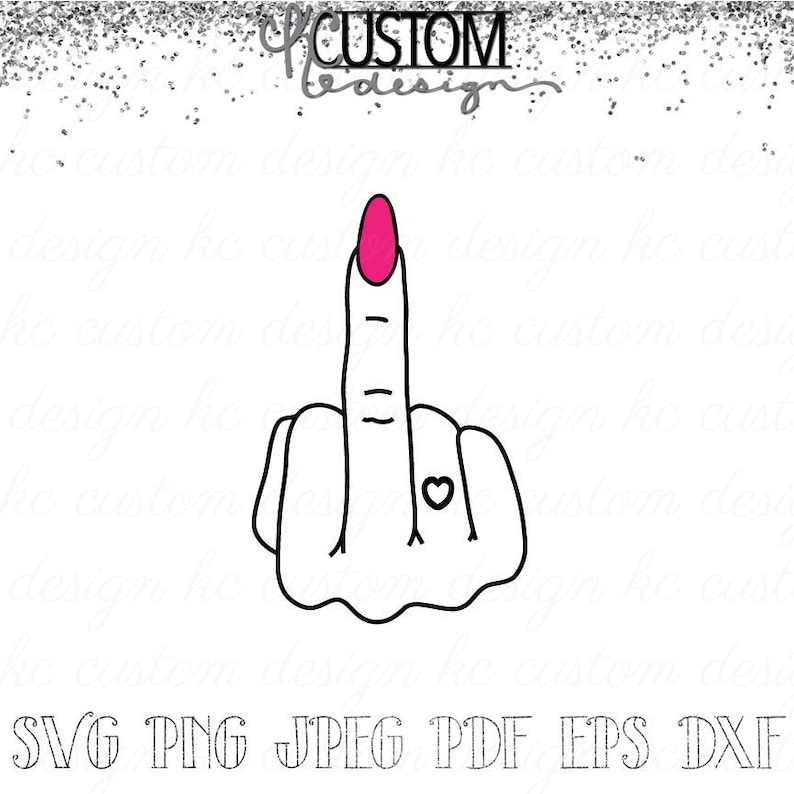 Middle Finger SVG Flipping the Bird Flip off SVG Instant image 0.