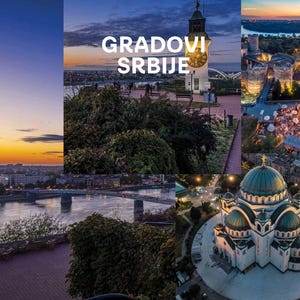 Puede incluir: Un collage de vistas panorámicas de ciudades al anochecer y la noche. La imagen incluye una torre del reloj, un puente sobre un río y una iglesia con una cúpula verde. El texto "GRADVOI SRBIJE" está en la parte superior.