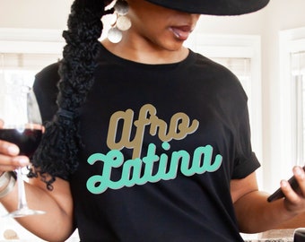 Afro Latina, Latina, Black History Month Shirt, African American Shirt, I am Black History Shirt
