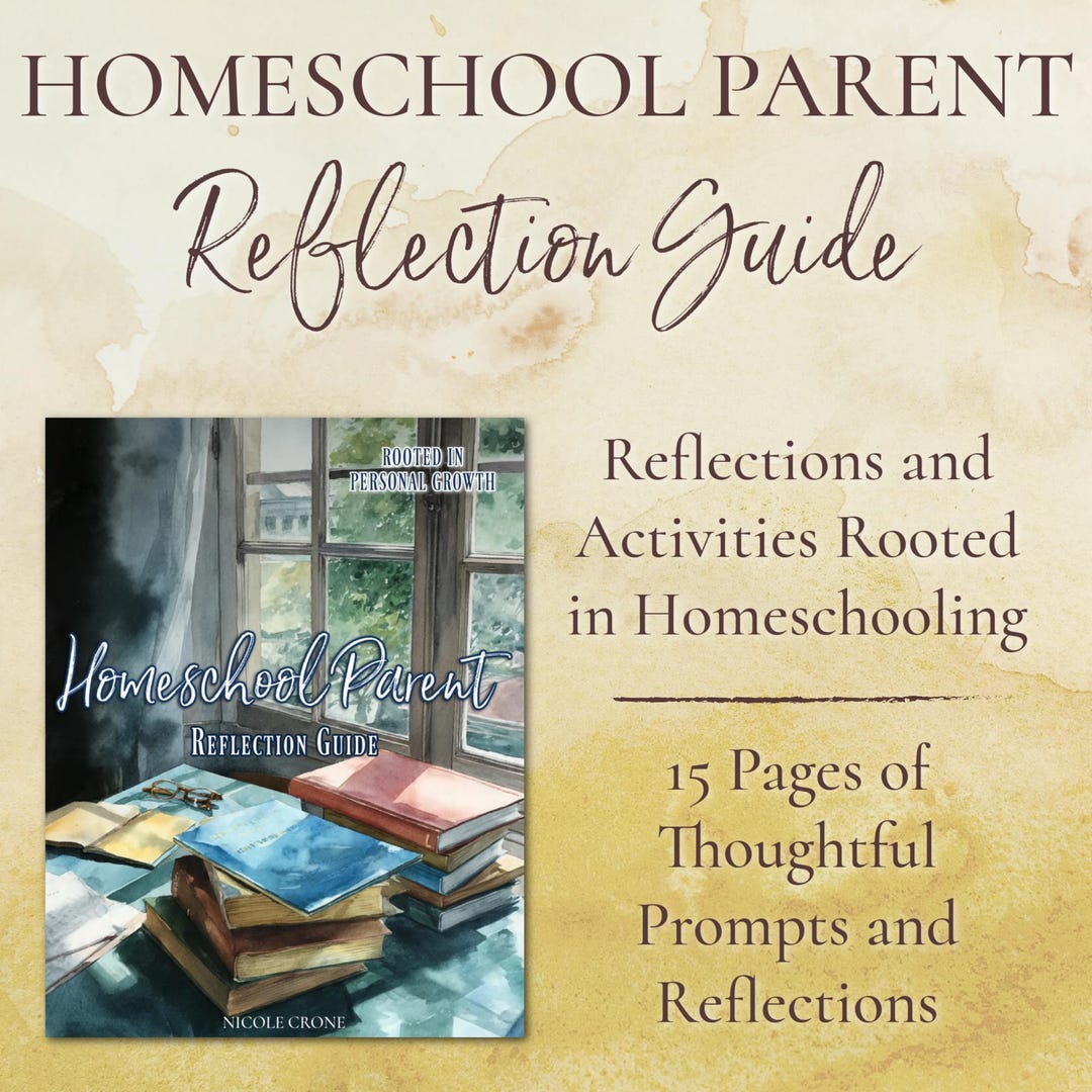 Homeschool Parent Reflection Guide | Reflections and Activities Rooted ...