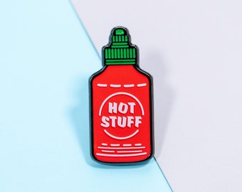 Funny Enamel Pin, Sriracha Hot Sauce Enamel Pin, Food Enamel Pin, Hot Stuff Pin, Cute Enamel Lapel Pin Badge, Valentine's Day Gift for Him