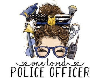 May include: A digital illustration of a woman with a messy bun, wearing glasses and a police officer's hat. The bun is decorated with a blue line flag, a police badge, and other police-related items. The text "one loved POLICE OFFICER" is below the image.