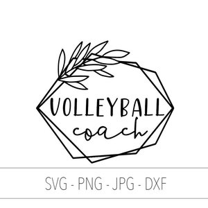 バレーボールコーチ SVG png dxf jpg。バレーボール svg。バレーボールコーチ png。スポーツ svg。バレーボールコーチ カットファイル。バレーボールコーチ シャツ svg。