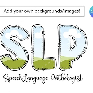 SLP editable file, SLP canva, speech language pathologist, slp shirt png, add your own backgrounds, canva frame, frame template, own pattern