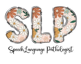 SLP png, SLP floral, orthophoniste png, chemise slp png, slp jpg, discours png, orthophonie png, équipe de parole png, mignon slp jpg