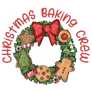 Christmas baking crew png jpg, Christmas wreath png, Christmas cookie png, xmas wreath png, Christmas cookie crew png, Gingerbread man png