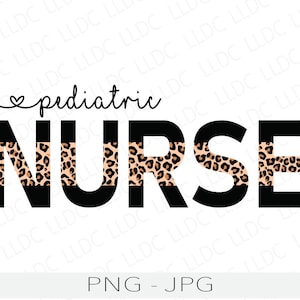 Pediatric Nurse PNG JPG, Children&#39;s Nurse png, Pediatric nurse sublimation png, Peds nurse png, Nursing png, peds nurse jpg, picu nurse