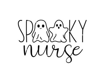 Spooky nurse svg png, Halloween nurse svg, Nurse sublimation png, ghost svg, Nursing svg, pediatric nurse svg, nurse shirt svg, nurse rn svg