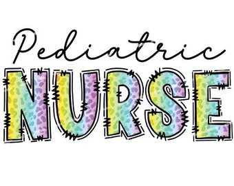 Pediatric Nurse PNG JPG, Children's Nurse png, Pediatric nurse sublimation png, Peds nurse png, Nursing png, peds nurse jpg, picu nurse
