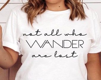 Not all who wander are lost SVG File | Wanderlust svg | Be wild svg | Outdoors svg | Camping svg | Nature svg | Mountains svg | Forest svg |