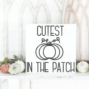 Cutest pumpkin in the patch SVG, Pumpkin patch svg, Baby svg, Fall svg, Pumpkin svg, Pumpkin silhouette svg, Baby Tee svg, cute baby svg.