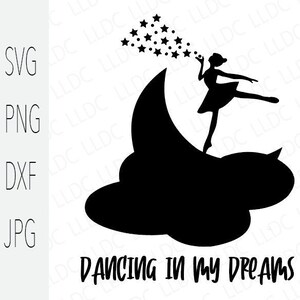 May include: Black and white silhouette of a ballerina dancing on a crescent moon with stars above her. The text "Dancing in my dreams" is below the image.