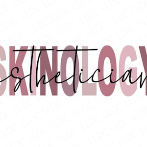 Skinology esthetician PNG SVG, esthetist svg, skin care png, cosmetologist svg, cosmetologist png, beauty svg, skin care professional mauve